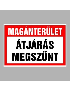 Magánterület! Átjárás megszűnt! 2
