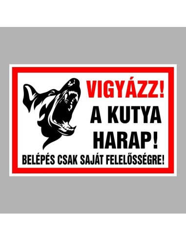 Vigyázz! A kutya harap! figyelmeztető tábla piros kerettel