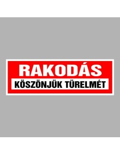 Rakodás! Köszönjük türelmét 2