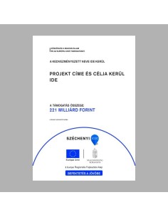 Uniós Projekt táblák - Széchenyi 2020 - D típusú (A/3, Álló)