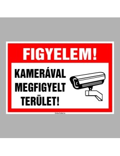 FIGYELEM! KAMERÁVAL MEGFIGYELT TERÜLET! 2