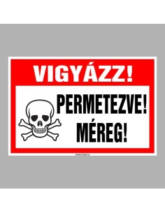 VIGYÁZZ! PERMETEZVE! MÉREG! 2