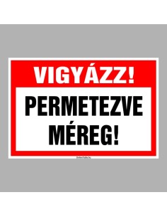 VIGYÁZZ! PERMETEZVE! MÉREG! 2