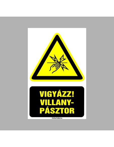 Lovarda, Istálló táblák - Vigyázz! Villanypásztor