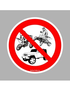 MOTORRAL, QUADDAL, TEREPJÁRÓVAL BEHAJTANI TILOS! 2