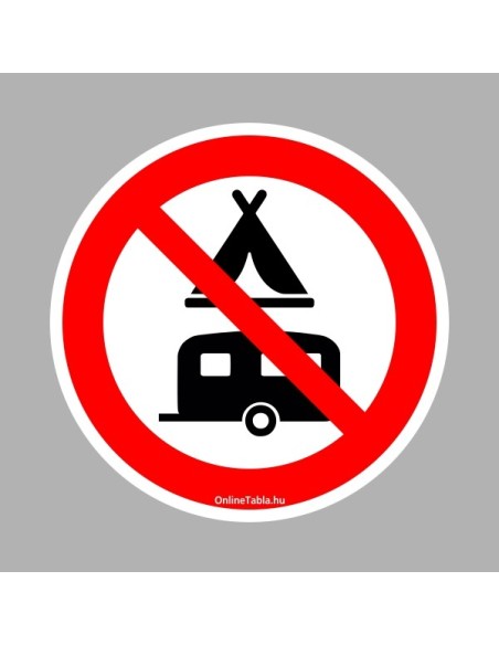 Tiltó matricák, táblák, jelek, piktogramok, - Piktogramok - Kempingezni tilos!