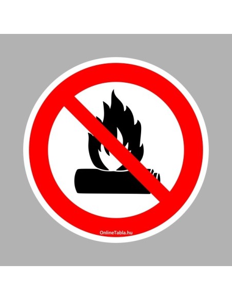 Tiltó matricák, táblák, jelek, piktogramok, - Piktogramok - Tüzet rakni tilos!