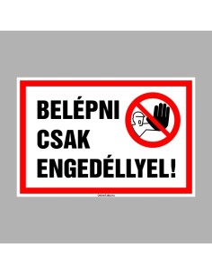 Belépni csak engedéllyel! 2