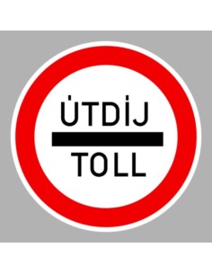KRESZ tábla, Közúti jelzőtábla - "C" Tilalmi jelzőtáblák - Útdíj