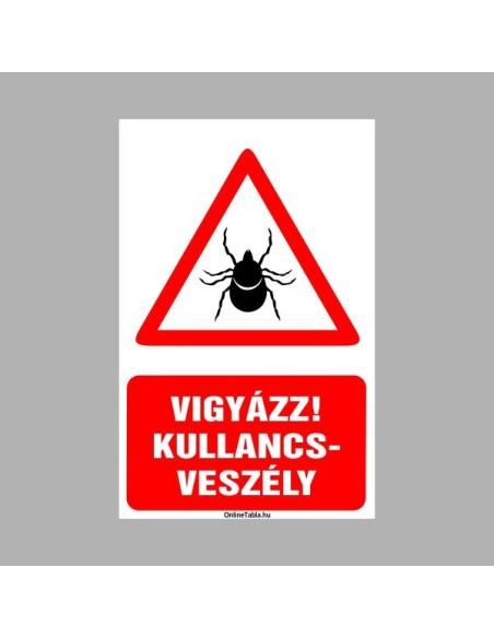 Lovarda, Istálló táblák - Vigyázz kullancsveszély!