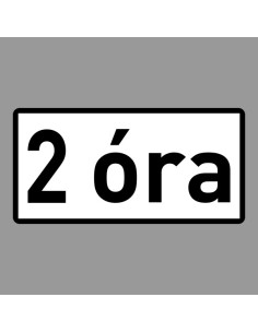 KRESZ tábla, Közúti jelzőtábla - "H" Kiegészítő jelzőtáblák - Időtartam