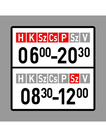 KRESZ tábla, Közúti jelzőtábla - "H" Kiegészítő jelzőtáblák - Napok Időszakokkal