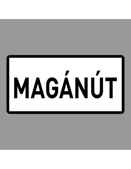 KRESZ tábla, Közúti jelzőtábla - "H" Kiegészítő jelzőtáblák - Magánút