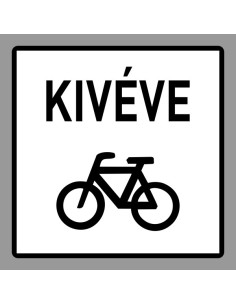 Kivéve Kerékpár kiegészítő jelzőtábla fekete-fehér kerékpár szimbólummal