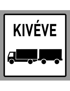 KRESZ tábla, Közúti jelzőtábla - "H" Kiegészítő jelzőtáblák - Kivéve Pótkocsis Tehergépkocsi