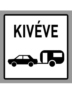 KRESZ tábla, Közúti jelzőtábla - "H" Kiegészítő jelzőtáblák - Kivéve Lakókocsis Személygépkocsi