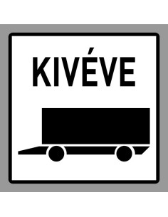 KRESZ tábla, Közúti jelzőtábla - "H" Kiegészítő jelzőtáblák - Kivéve Nehéz Pótkocsi