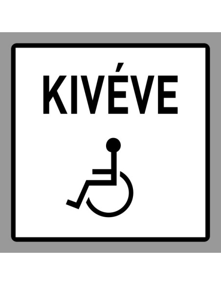 KRESZ tábla, Közúti jelzőtábla - "H" Kiegészítő jelzőtáblák - Kivéve Mozgáskorlátozottak