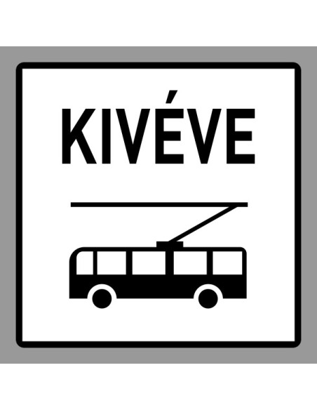 KRESZ tábla, Közúti jelzőtábla - "H" Kiegészítő jelzőtáblák - Kivéve Trolibusz