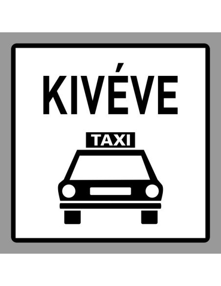 KRESZ tábla, Közúti jelzőtábla - "H" Kiegészítő jelzőtáblák - Kivéve Taxi