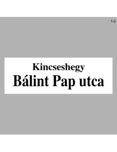 Házszámtáblák, utcanévtáblák - Utcanévtábla 1918