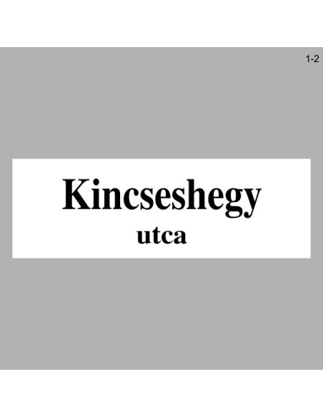 Házszámtáblák, utcanévtáblák - Utcanévtábla 1919