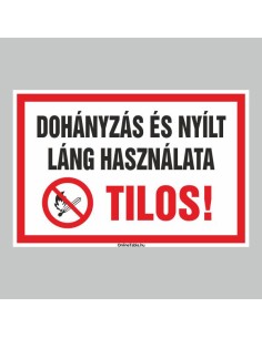 DOHÁNYZÁS ÉS NYÍLT LÁNG HASZNÁLATA TILOS! 2