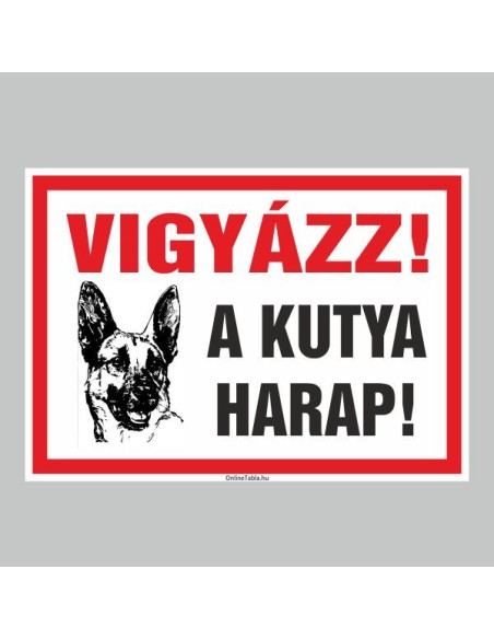 Figyelmeztető és tiltó matricák, táblák, - Veszélyre figyelmeztető táblák - VIGYÁZZ! A KUTYA HARAP!