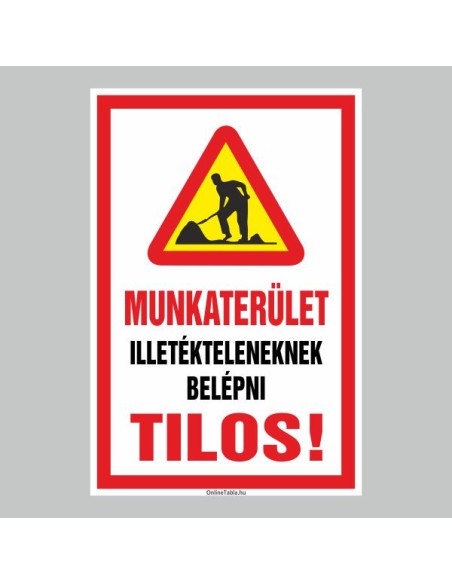 Magánterület illetékteleneknek belépni tilos figyelmeztető tábla piros kerettel