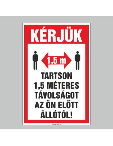 1,5 méteres távolságtartásra figyelmeztető tábla piros-fehér színben