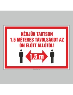 1,5 méteres távolságtartásra figyelmeztető tábla piros-fehér színben 2