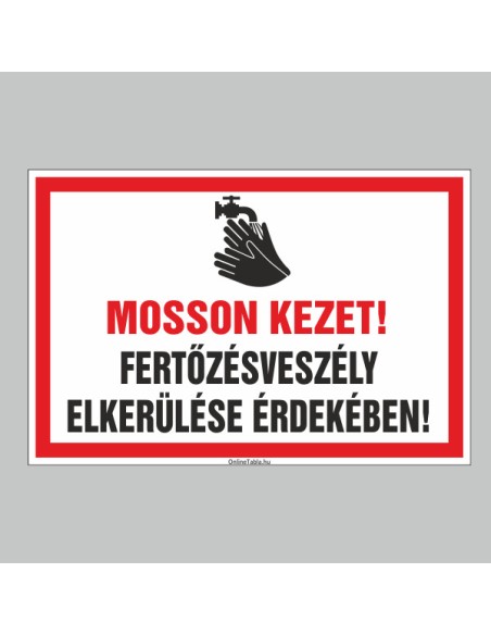 Figyelmeztető és tiltó matricák, táblák, - Koronavírus, Fertőzések tábla - MOSSON KEZET! FERTÕZÉSVESZÉLY ELKERÜLÉSE ÉRDEKÉBEN!