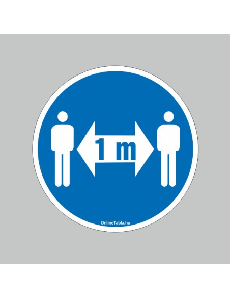 Figyelmeztető és tiltó matricák, táblák, - Koronavírus, Fertőzések tábla - 1 MÉTERES TÁVOLSÁGTARTÁS!