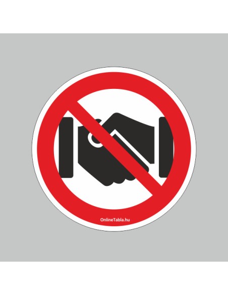 Figyelmeztető és tiltó matricák, táblák, - Koronavírus, Fertőzések tábla - KÉZFOGÁS TILOS!