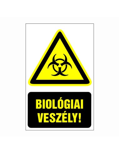 Biológiai veszély figyelmeztető piktogram sárga háromszög fekete szimbólummal és szöveggel