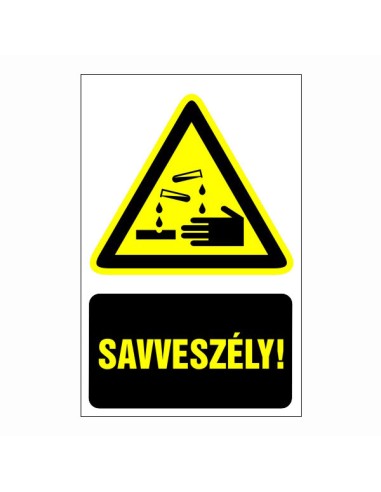 Savveszély figyelmeztető piktogram sárga háromszög fekete szimbólummal és szöveggel