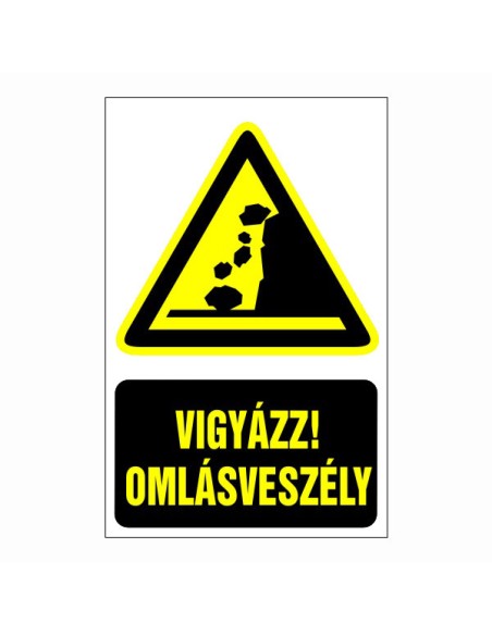 Vigyázz! Omlásveszély