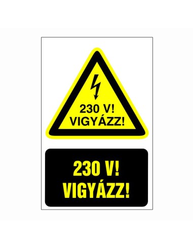 Vigyázz 230V elektromos feszültség figyelmeztető piktogram sárga háromszög fekete villámmal és szöveggel