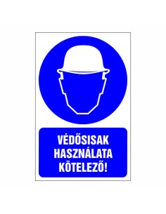 Védősisak használata kötelező!