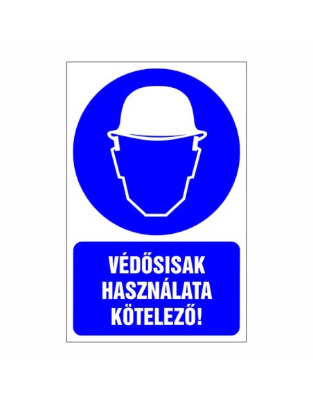 Védősisak használata kötelező!