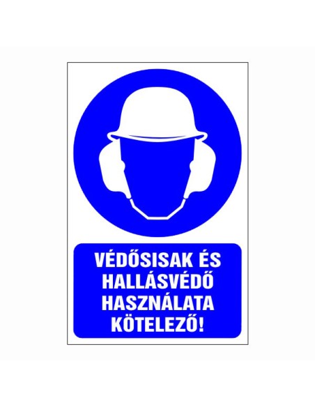 Védősisak és hallásvédő használata kötelező!