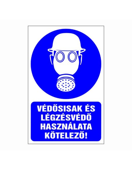 Védősisak és légzésvédő használata kötelező!