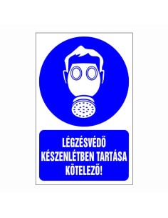 Légzésvédő készenlétben tartása kötelező!