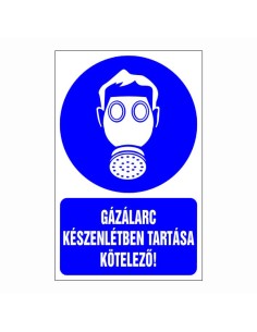 Gázálarc készenlétben tartása kötelező!