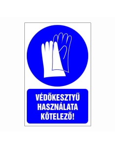 Védőkesztyű használata kötelező!