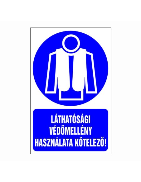 Láthatósági védőmellény használata kötelező!