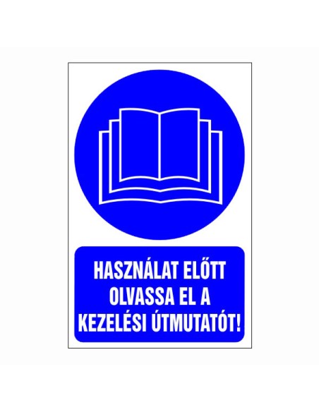 Használat előtt olvassa el a kezelési útmutatót