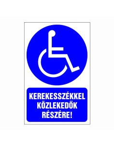 Kerekesszékkel közlekedők részére!