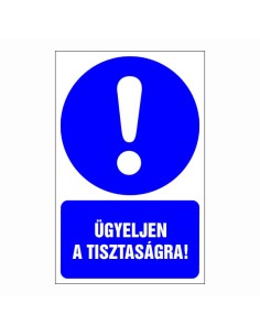Ügyeljen a tisztaságra!