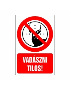 Vadászni tilos!